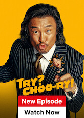 Kliknij by uzyskać więcej informacji | Netflix: Try? Choo-ry! / Try? Choo-ry! | MMA star Choo Sung-hoon leaves the cage behind to host a talk show. Get ready for candid conversations and fun challenges as he bonds with his guests.